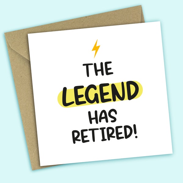 The Legend Has Retired - Funny Retirement Card