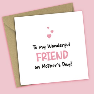 Mothers Day Card - To My Wonderful Friend On Mother's Day, Card For Friend, Card For Her