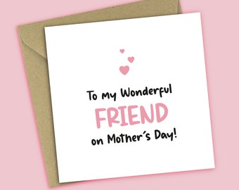 Mothers Day Card - To My Wonderful Friend On Mother's Day, Card For Friend, Card For Her