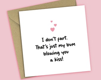 Valentines Day Card - Funny Fart Card - For Husband, Boyfriend, Wife, Girlfriend, For Him, For Her