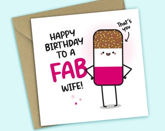 Fab Wife Birthday Card - Happy Birthday To A Fab Wife, Funny Birthday Card