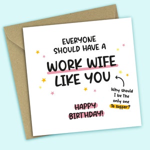 Funny Work Wife Birthday Card Everyone Should Have a Work Wife Like You