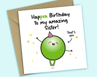 Sister Birthday Card - Hap-pea Birthday To My Amazing Sister