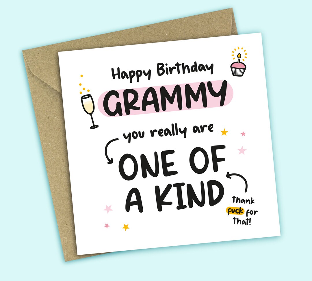 Grammy Birthday Card Happy Birthday Grammy You Really Are One of A Kind ...