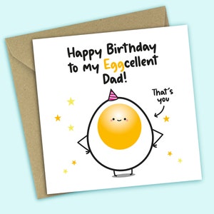 Dad Birthday Card - Happy Birthday To My Egg-cellent Dad - Funny Birthday Card For Him