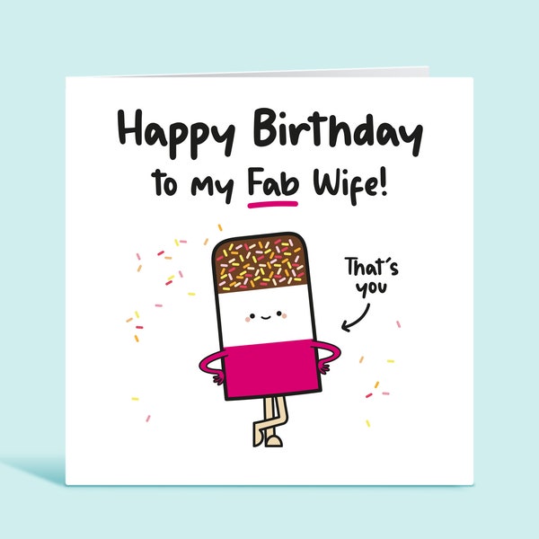 Fab Wife - Happy Birthday To My Fab Wife, Funny Birthday Card