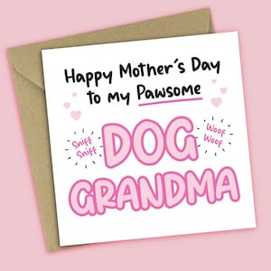 Mother's Day Card From The Dog - Happy Mother's Day To My Pawsome Dog Grandma - Funny Card For Grandma From Dog