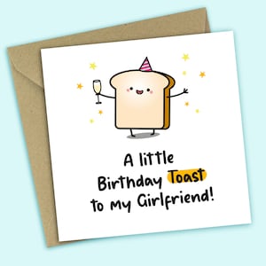 Girlfriend Birthday Card - A Little Birthday Toast To My Girlfriend, Funny Birthday Card, For Girlfriend, For Her