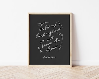 as for me and my house we will serve the Lord printable, digital print, hand lettering, christian wall art, bible verse wall art, joshua 24