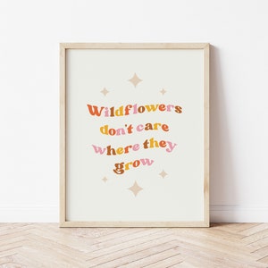 wildflowers don't care where they grow dolly parton print, printable wall art, dolly parton art, digital download image 1