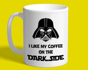 Starwars Darth Vader- I Like My Coffee On The Dark Side- Mug