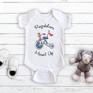 Regulators Mount Up - Baby Bodysuit - Unisex Clothing - Baby Boy - Baby Girl