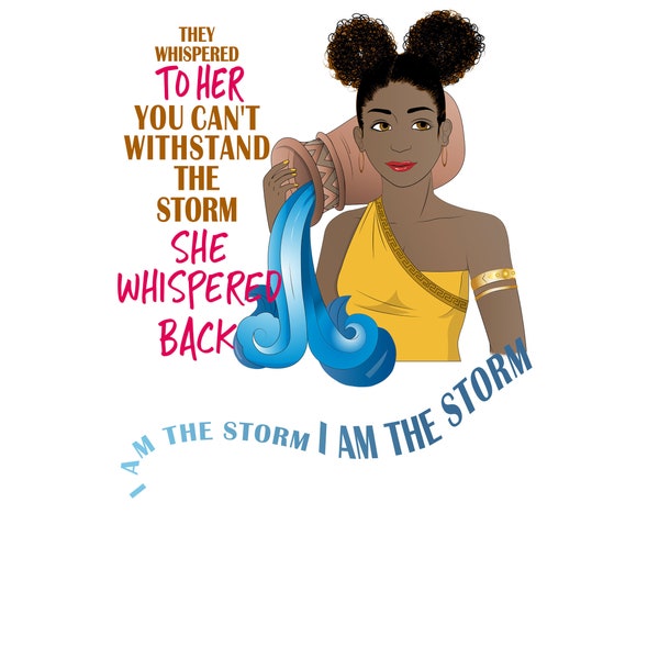 I Am The Storm Quote Woman Teenager Girl PNG Files Digital Download Printable File Personal Use Transparent Background