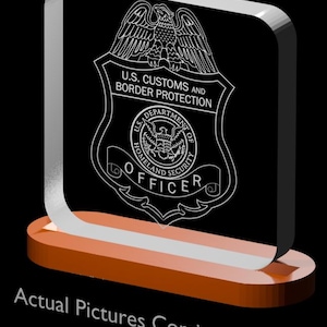 US Customs and Border Protection  CBP DHS Officer Badge Acrylic lighted plaque. Police Badge, Personalized Badge Lighted Plaque