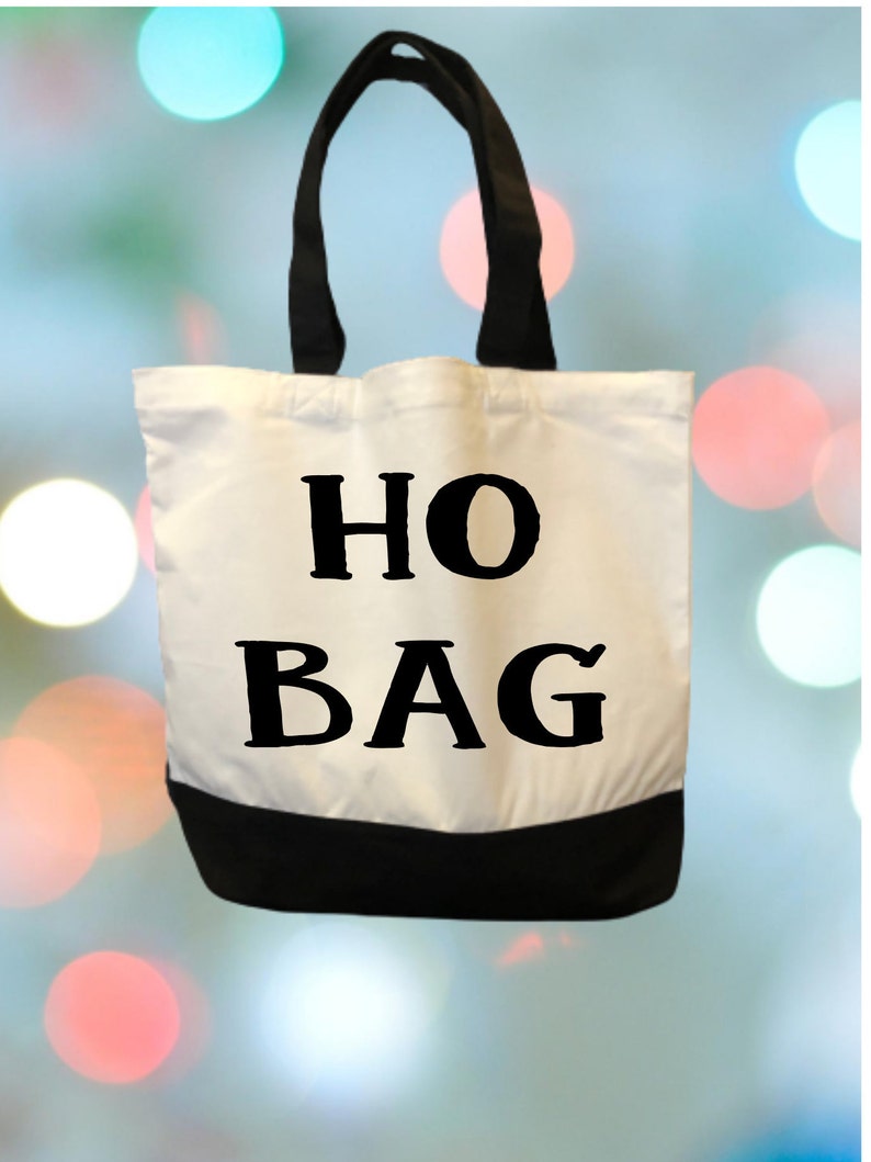 Ho Bag for Friend Reusable Grocery Bag Funny Tote Bag Funny Etsy