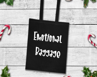 Emotional Baggage Funny Christmas Gift for Women Black Canvas Reusable Grocery Bag | Funny Tote Bag Birthday Gift for Her