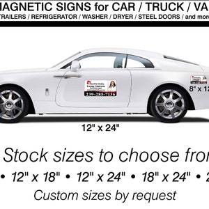 May include: White car with a magnetic sign on the door. The sign is 12 inches by 24 inches and has a business card design with a woman's photo and contact information. The image shows 5 different sizes of magnetic signs available: 8 inches by 12 inches, 12 inches by 18 inches, 12 inches by 24 inches, 18 inches by 24 inches, and 24 inches by 36 inches.