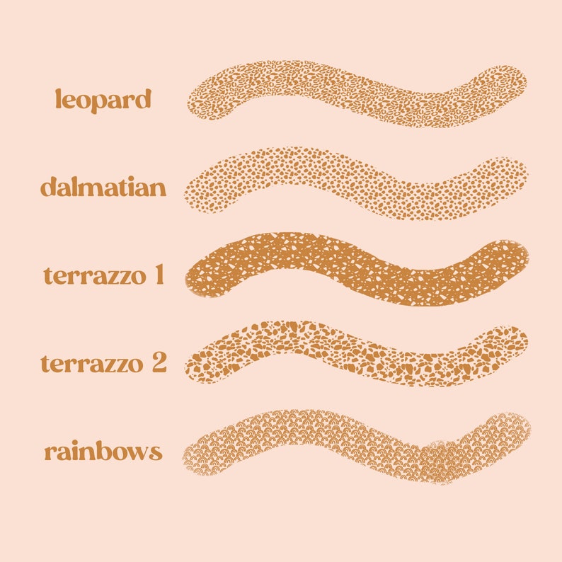 May include: Five wavy lines in a light brown color with different patterns. The patterns are leopard, dalmatian, terrazzo 1, terrazzo 2, and rainbows.
