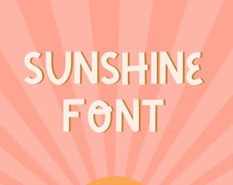 Pode incluir: Um design gráfico com o texto "SUNSHINE FONT" em uma fonte branca com contorno e sombra amarela. O texto está sobre um fundo rosa com um sol amarelo nascendo no centro inferior.