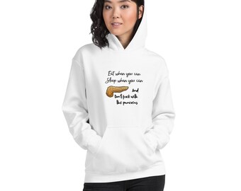 Eat when you can, sleep when you can, and don't f*ck with the pancreas funny physician surgery Unisex Hoodie