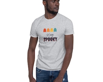 Stay Spooky divertido Halloween camiseta unisex de manga corta