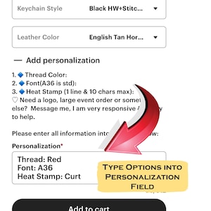 May include: Screenshot of an Etsy listing customization section. Options include keychain style, leather color, thread color, font, and heat stamp. The text "Type options into personalization field" is highlighted.