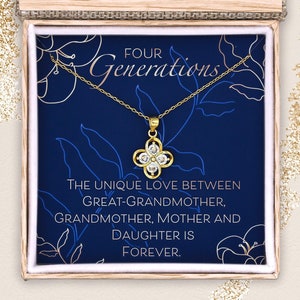 May include: A gold necklace with a four-leaf clover pendant set with clear stones in a blue box with the text "Four Generations" and "The unique love between Great-Grandmother, Grandmother, Mother and Daughter is Forever."  Shown in Gold Vermeil.