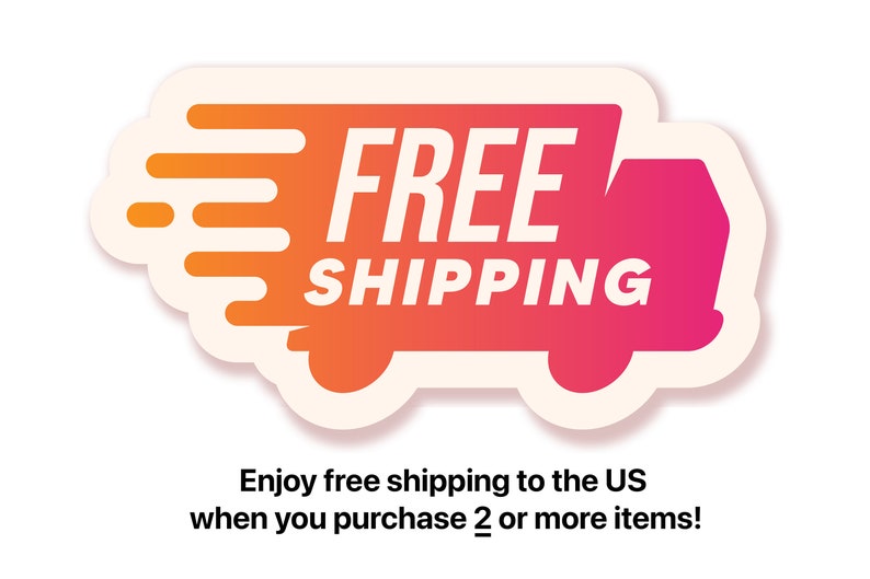 May include: A pink and orange delivery truck with the words "FREE SHIPPING" on it. Enjoy free shipping to the US when you purchase 2 or more items!
