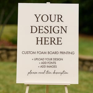 Custom Sign Printing– Personalized Foamcore Printing Service