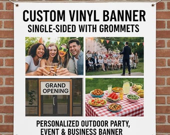 Custom Vinyl Banner – Single-Sided with Grommets | Personalized Outdoor Party, Event & Business Banner
