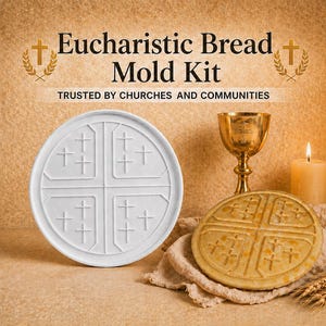 May include: A Eucharistic Bread Mold Kit with a white mold and a baked bread round, both featuring cross designs. A golden chalice, lit candle, and wheat stalks are also present. The text reads "Eucharistic Bread Mold Kit" and "Trusted by Churches and Communities."