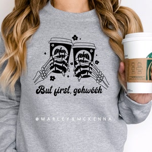 But first, Coffee | Crewneck Sweatshirt