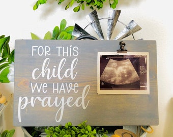 For this Child We have Prayed Wood Board - Picture Holder - Baby Shower Gift