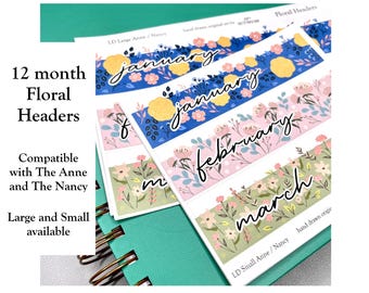 LD 12 month Floral Headers - for Laurel Denise Planners Anne and Nancy (Horizontal / Vertical / Small and Large) - 4 sheets