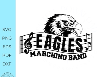 Eagles svg, Marching band svg, word art, music svg, school Spirit svg, band shirt design, cricut cut file, silhouette, svg,png, dxf, eps