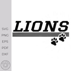 Lions, school pride svg, cheer svg, school spirit svg, homecoming design, svg png dxf, digital cut file,  file for cricut, silhouette, boys