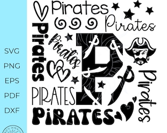 May include: Black and white digital design featuring the word "Pirates" in various fonts and styles, along with pirate-themed elements like a pirate's hat, swords, hearts, and stars. Includes file type options: SVG, PNG, EPS, PDF, and DXF.