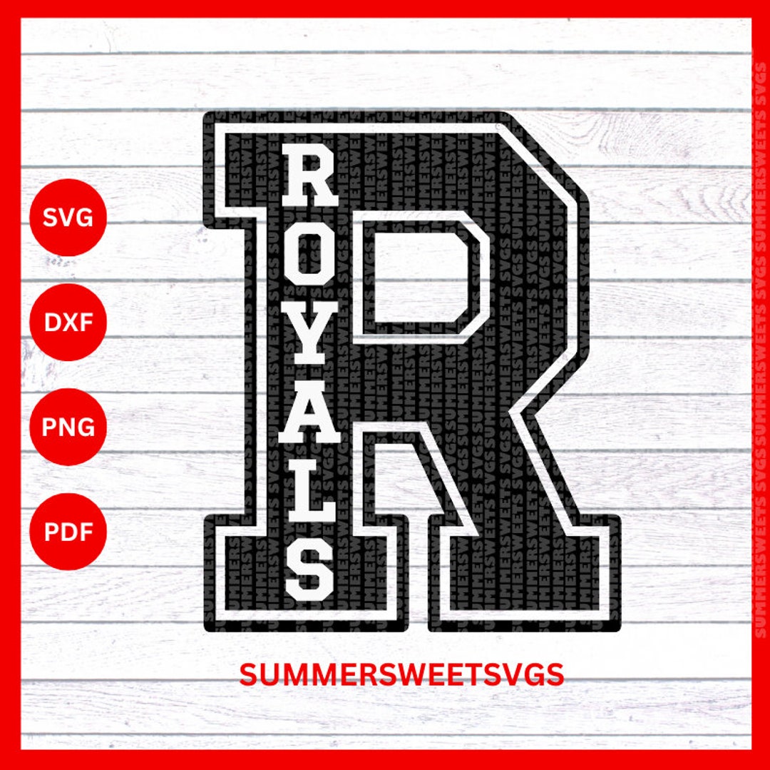 Royals Svg, Cheer Svg, Letter R Svg, School Spirit Svg, Sublimation Png ...