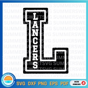 Lancers svg, cheer, lancer, boys design svg,png, dxf, eps, file for cricut or silhouette, digital download, monogram, sublimation png file