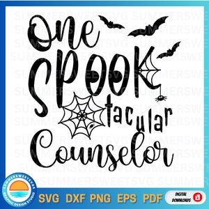 Spooktacular School counselor  SVG, halloween SVG, teacher svg, School design, school staff, dxf png, files cricut or silhouette, monogram