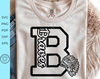 Braves SVG, Brave team spirit Design, Varsity Letter B svg, cheer shirt monogram, cricut cut file, Team sublimation, digital download
