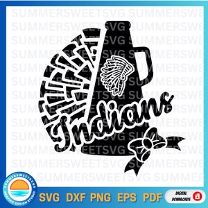 Indians svg, Cheer svg, megaphone svg, pom pom svg, shirt design, team spirit, svg png dxf, cricut cut files, silhouette cut files, monogram