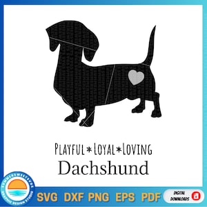 Dachshund SVG, Doxie dog cut file, weiner dog svg, dog traits, I love my dog decal, tshirt design cut file, cricut cut file, digital format