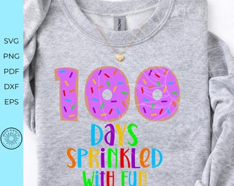 100 days of school sprinkled with fun svg, 100th day design, 100 days shirt graphic, student teacher kids digital download