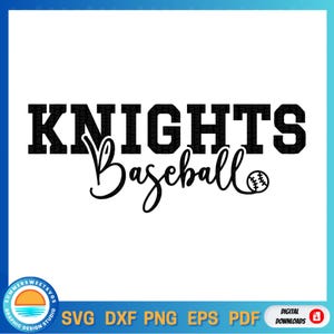 Knights Baseball SVG Baseball mom svg team spirit digital cut file for cutting machines svg digital file dxf png pdf