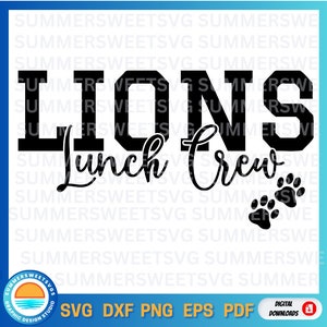 Lions Cafeteria Crew SVG, Lunch crew svg, lunchroom, cafeteria, lunch lady, dxf, svg,eps png, instant download, ungroupable, cricut cut file