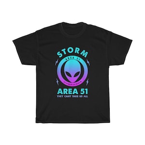 Storm Area 51 They Can&#39;t Take Us All - Alien #StormArea51 #Storm #Area51 09/20/2019
