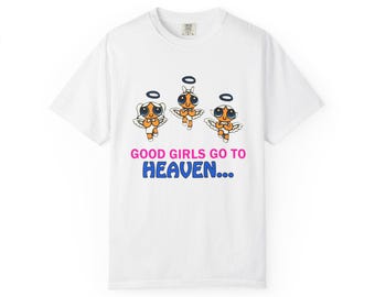 Good Girls/Bad Girls Go To Puerto Vallarta- Comfort Colors Unisex Garment-Dyed T-shirt