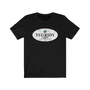 Tegridy Farms - Farming With Tegridy T-shirt