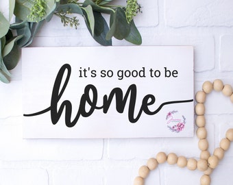 It's So Good To Be Home SVG | Printable Farmhouse Quote